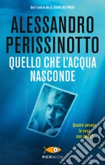 Quello che l'acqua nasconde