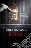 Bilico libro di Barbato Paola