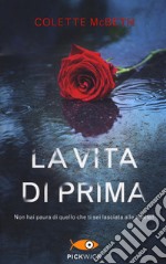 La vita di prima libro