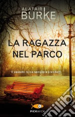 La ragazza nel parco libro usato