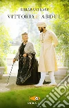 Vittoria e Abdul libro di Basu Shrabani