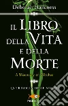 Il libro della vita e della morte libro