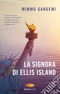 La signora di Ellis Island libro