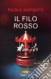 Il filo rosso libro