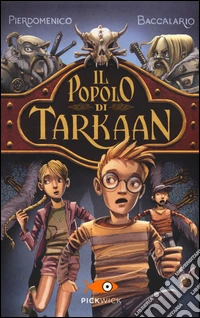 Il popolo di Tarkaan libro