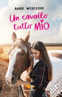 Un cavallo tutto mio libro