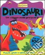 Dinosauri! Un viaggio nella preistoria. Megastickers. Ediz. illustrata libro