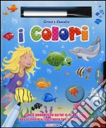 I colori. Scrivo & cancello. Ediz. illustrata. Con gadget libro