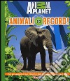 Animali da record! Ediz. illustrata libro