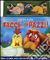 Facce... da pazzi! Con magneti libro