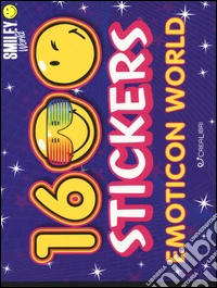 Emoticon world. Smiley world. Con adesivi. Ediz. illustrata libro