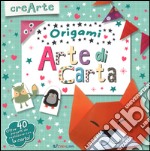 Arte di carta. Origami. Con adesivi. Ediz. illustrata libro