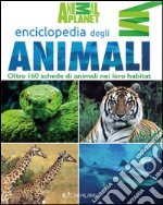 Enciclopedia illustrata degli animali. Ediz. illustrata libro