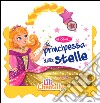 Io sono la principessa da sogno... Con adesivi. Ediz. illustrata libro