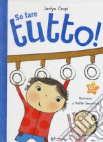 So fare tutto! Ediz. a colori libro