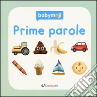 Prime parole. Ediz. a colori
