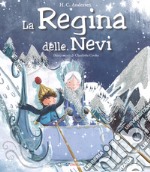 La regina delle nevi. Ediz. a colori