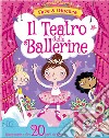 Il teatro delle ballerine. Ediz. a colori libro