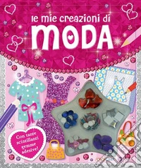 Le mie creazioni di moda. Con gadget
