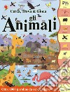 Gli animali. Cerca, trova & gioca. Ediz. a colori libro di Crisp Dan