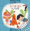 At the sea-Al mare. Ediz. a colori libro
