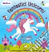 Fantastici unicorni. GiraTrova. Ediz. a colori libro di Skaltsas Christos