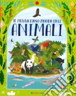 Il meraviglioso mondo degli animali. Ediz. a colori libro