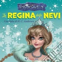 Snowqueen. I quadrottini