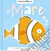 Il mare. Sorprese pop-up. Ediz. a colori libro