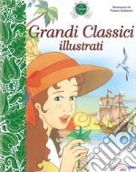 Grandi classici illustrati libro