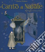 Canto di Natale. Ediz. illustrata