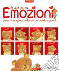 Le mie prime emozioni