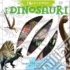 I dinosauri. Oltre 100 cose da sapere sui dinosauri libro