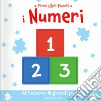 I numeri. Ediz. a colori