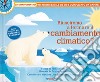 Riusciremo a fermare il cambiamento climatico? libro di Jackson Tom