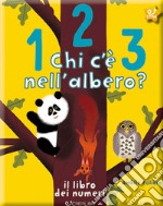 123 chi c'è nell'albero? Il libro dei numeri. Ediz. a colori libro