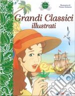 Grandi classici illustrati libro