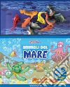 Animali del mare. Ediz. a colori. Con 10 animaletti in plastica. Con Poster libro