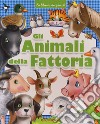 Gli animali della fattoria. La libreria dei piccoli. Ediz. a colori libro