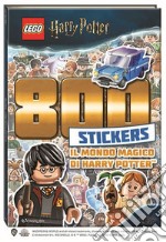 Il mondo magico di Harry Potter. 800 stickers. Lego Harry Potter. Ediz. a colori libro