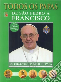 Tutti i papi. Da san Pietro a Francesco. Ediz. portoghese libro