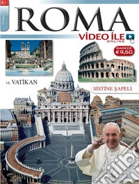 Roma con video. Ediz. turca