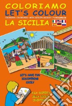 Coloriamo la Sicilia. Ediz. multilingue. Con gadget libro