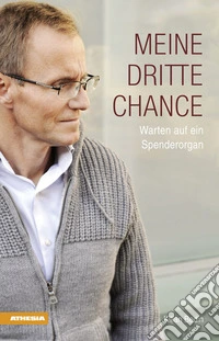 Meine dritte chance warten auf ein spenderorgan libro