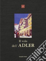 Il volo dell'Adler libro