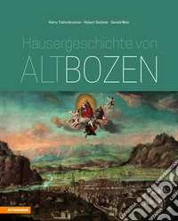 Hausergeschichte von Altbozen libro