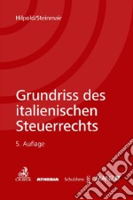 Grundriss des italienischen Steuerrechts