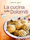 La cucina nelle Dolomiti libro