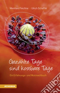 Gezahlte tage sind kostbare tage libro