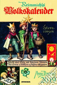 Reimmichls Volkskalender 2019. Ausgabe Südtirol libro